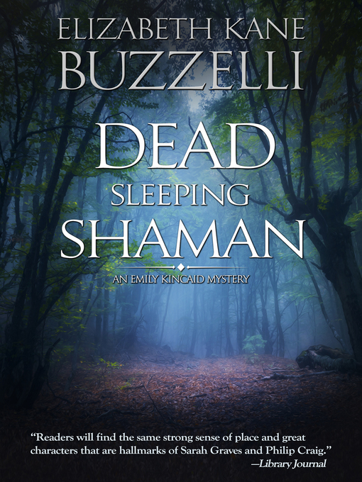 Title details for Dead Sleeping Shaman by Elizabeth Kane Buzzelli - Available